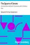 [Gutenberg 19687] • The Square of Sevens / An Authoritative Method of Cartomancy with a Prefatory Note